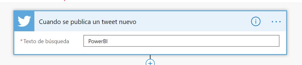Desencadenador nuevo tweet que contenga "PowerBI"